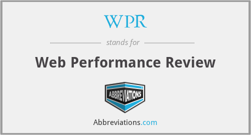 WPR - Web Performance Review