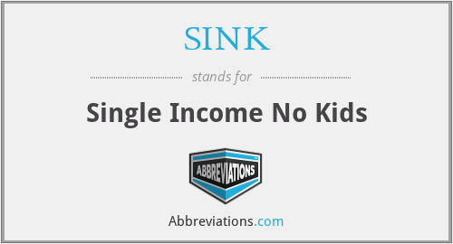 SINK - Single Income No Kids