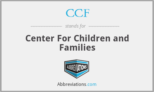 CCF - Center For Children and Families