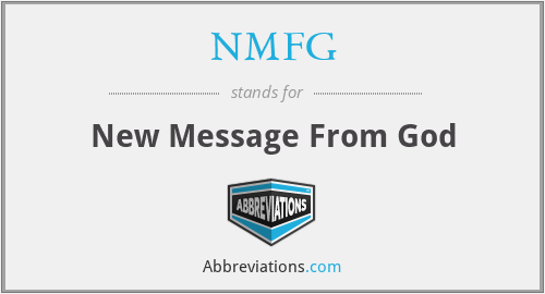 NMFG - New Message From God