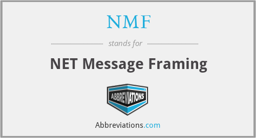 NMF - NET Message Framing