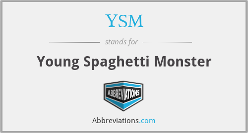 YSM - Young Spaghetti Monster