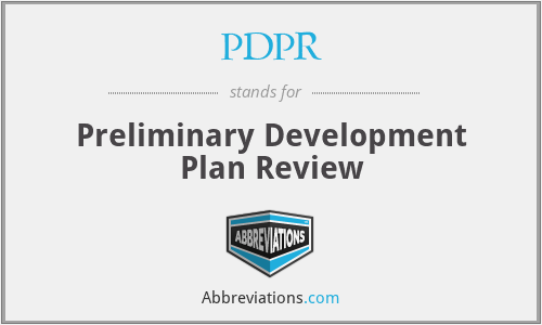 PDPR - Preliminary Development Plan Review