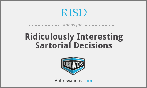 RISD - Ridiculously Interesting Sartorial Decisions