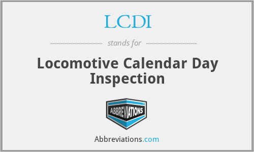 LCDI - Locomotive Calendar Day Inspection