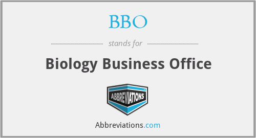BBO - Biology Business Office