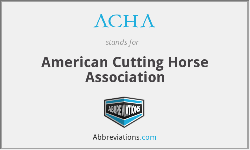 ACHA - American Cutting Horse Association