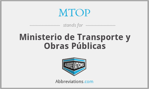 MTOP - Ministerio de Transporte y Obras Públicas