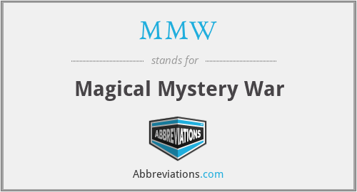 MMW - Magical Mystery War