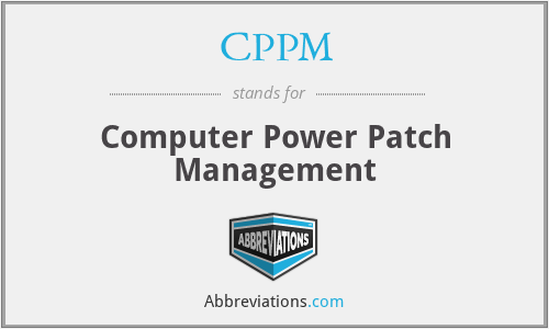 CPPM - Computer Power Patch Management