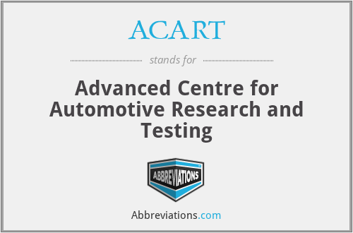 ACART - Advanced Centre for Automotive Research and Testing