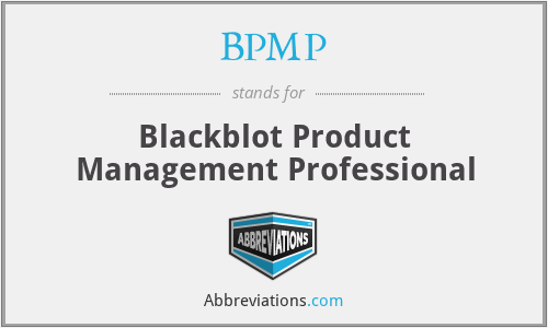 BPMP - Blackblot Product Management Professional