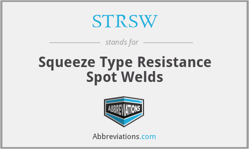 STRSW - Squeeze Type Resistance Spot Welds