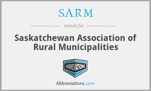 SARM - Saskatchewan Association of Rural Municipalities