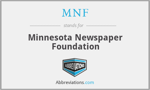 MNF - Minnesota Newspaper Foundation