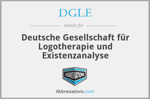 DGLE - Deutsche Gesellschaft für Logotherapie und Existenzanalyse