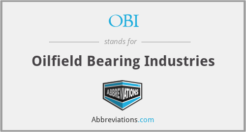 OBI - Oilfield Bearing Industries