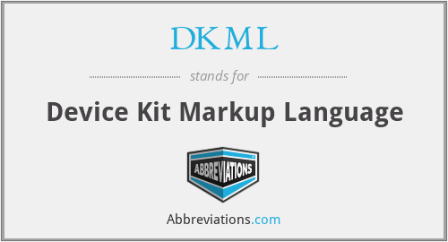DKML - Device Kit Markup Language