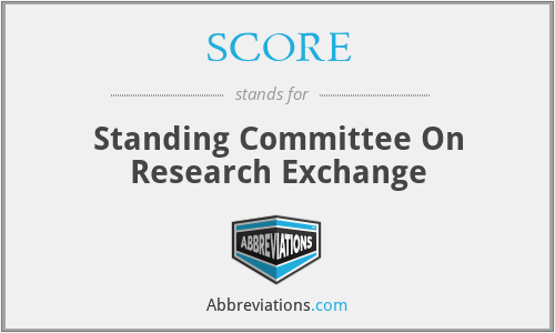 SCORE - Standing Committee On Research Exchange