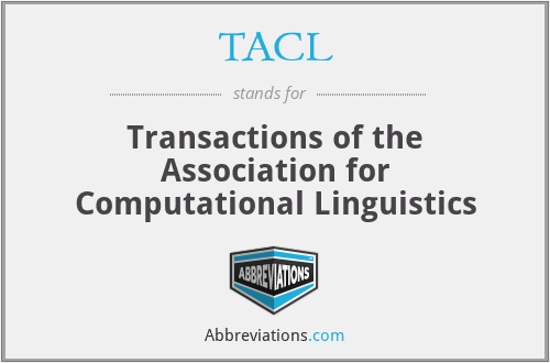 TACL - Transactions of the Association for Computational Linguistics