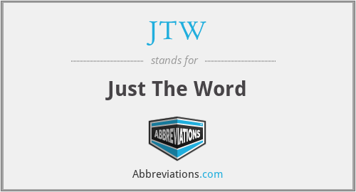 JTW - Just The Word