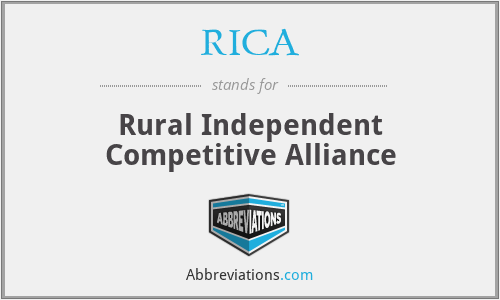 RICA - Rural Independent Competitive Alliance