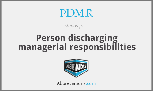 PDMR - Person discharging managerial responsibilities