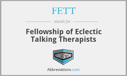 FETT - Fellowship of Eclectic Talking Therapists