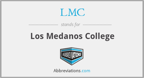 LMC - Los Medanos College