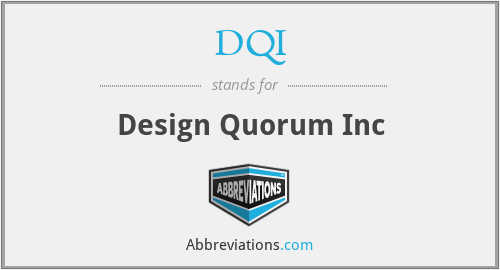 DQI - Design Quorum Inc