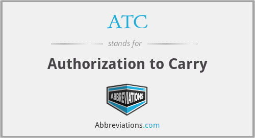 ATC - Authorization to Carry