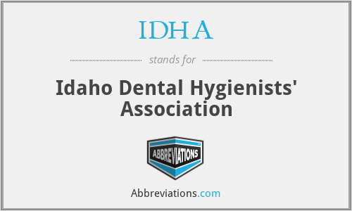 IDHA - Idaho Dental Hygienists' Association