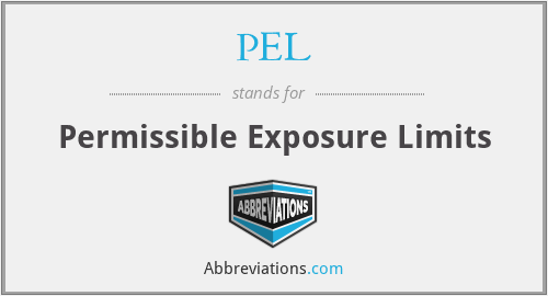 PEL - Permissible Exposure Limits