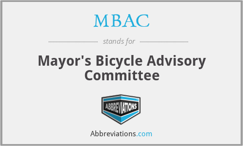 MBAC - Mayor's Bicycle Advisory Committee