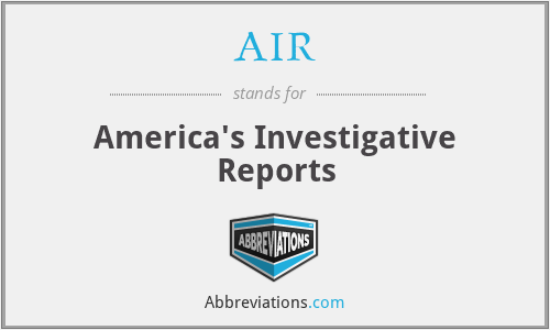 AIR - America's Investigative Reports