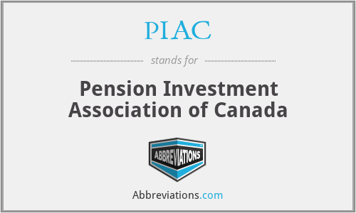 PIAC - Pension Investment Association of Canada