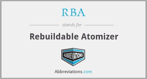 RBA - Rebuildable Atomizer