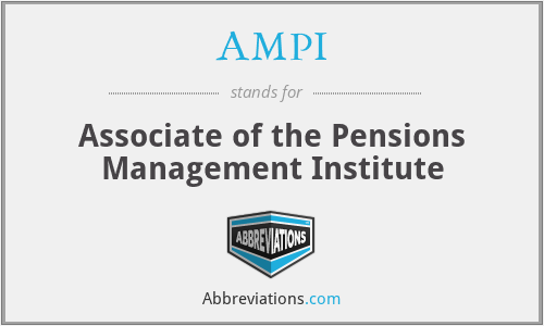 AMPI - Associate of the Pensions Management Institute