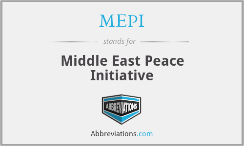 MEPI - Middle East Peace Initiative