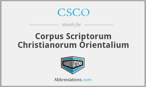 CSCO - Corpus Scriptorum Christianorum Orientalium