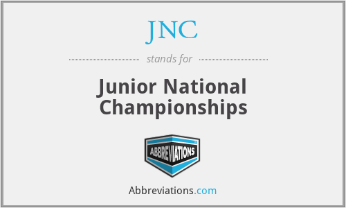 JNC - Junior National Championships