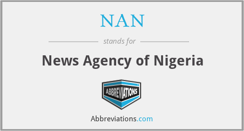 NAN - News Agency of Nigeria