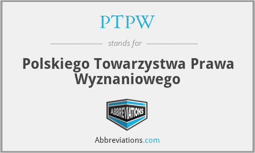 PTPW - Polskiego Towarzystwa Prawa Wyznaniowego