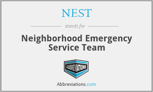 NEST - Neighborhood Emergency Service Team