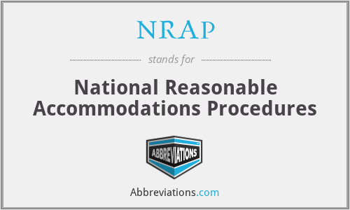 NRAP - National Reasonable Accommodations Procedures