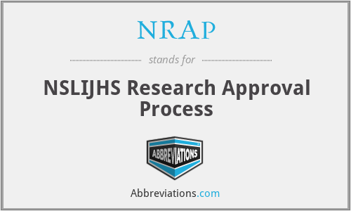 NRAP - NSLIJHS Research Approval Process