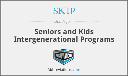 SKIP - Seniors and Kids Intergenerational Programs