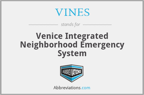 VINES - Venice Integrated Neighborhood Emergency System
