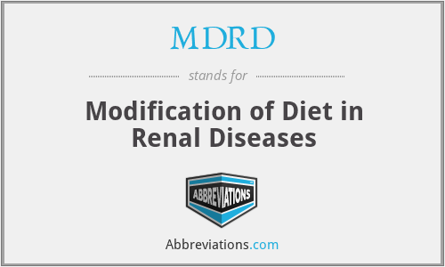 MDRD - Modification of Diet in Renal Diseases