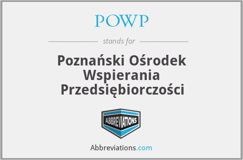 POWP - Poznański Ośrodek Wspierania Przedsiębiorczości